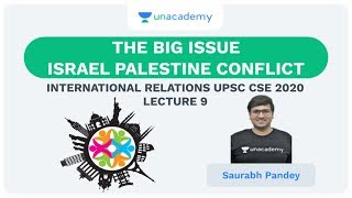 L:9 Israel-Palestine Conflict: Entire History | International Relations | UPSC CSE | Saurabh Pandey