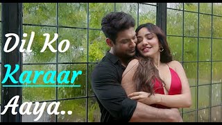 Dil Ko Karaar Aaya | Neha Kakkar & Yasser Desai | Sidharth Shukla & Neha Sharma | Anshul Garg|Lyrics