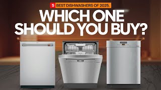 Best Dishwashers of 2025 Ranked: Which One Should You Buy?