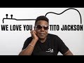 Remembering Tito Jackson: His Impact, Music, and Memories