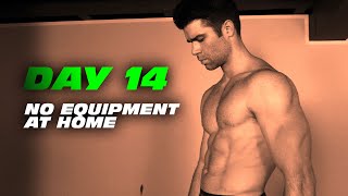 The Final Test - Full Body In Home Workout - Day 14 One Month Plan