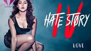 Mashup Hate Story 4 |Hate Story IV| Urvashi Rautela |Himesh Reshammiya Neha Kakkar Tanishk B Manoj M