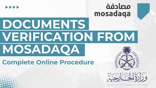 Saudi Culture Attestation Procedure | Mosadaqa Verification Process | Saudi Embassy Attestation