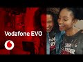 Vodafone EVO | Sam Ryder | Vodafone UK