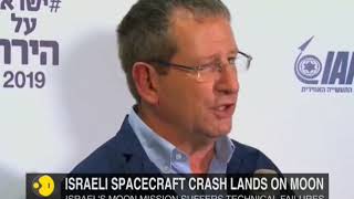 Israel's Beresheet spacecraft crashes on Moon due to main engine failure