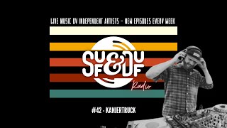 SUF&DUF Radio #42 - Kanjertruck