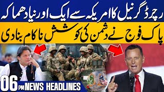 Richard Grenell in Action | US Sanctions on Pakistan | Pak Army | 6PM Headlines