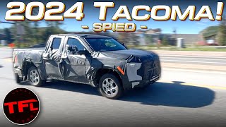 Caught! The 2024 Toyota Tacoma Spied Inside And Out