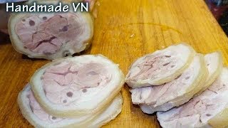 Cách bó thịt chân giò - Bí quyết LUỘC THỊT CHÂN GIÒ ngon thật ngon KHÔNG KHÔ