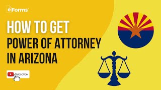 Power of Attorney in Arizona - Signing Requirements - EXPLAINED