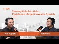 Turning Pain into Gain : Perjalanan Menjadi Investor Syariah