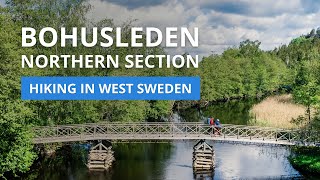 The Bohusleden Trail Northern Section – Hiking trail in West Sweden