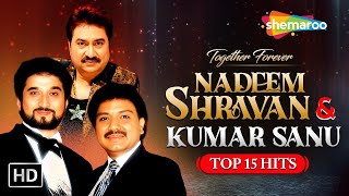Best of Nadeem Shravan & Kumar Sanu | Sochenge Tumhe Pyar | Kitna Paagal Dil Hai@shemaroojukebox24x7