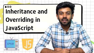 Inheritance and Overriding in Java Script | JS for Beginners - 31 | code io - Tamil
