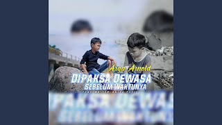 Dipaksa Dewasa Sebelum Waktunya