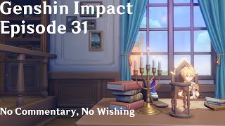 Genshin Impact episode 31 - No commentary, no wishing