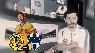 AMÉRICA 2-1 RAYADOS || VIDEOREACCIÓN