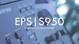 Akai S950 vs.  Ensoniq EPS Filters