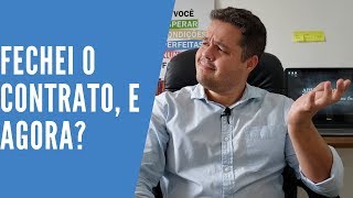 Fechei o Contrato, E AGORA?- Mateus Terra - Advocacia Simples