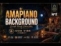 Amapiano Background Mix 2026 | Smooth  for Chill, Focus & Relax