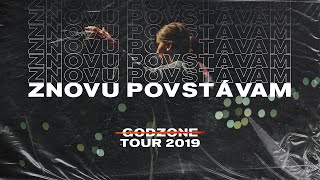 ESPÉ - ZNOVU POVSTÁVAM  | Godzone Tour 2019