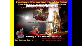 #LIVESTREAM🔴WAYANG KULIT DALANG KI KHARISMA Y.H  || BANJARAN GATOTKACA