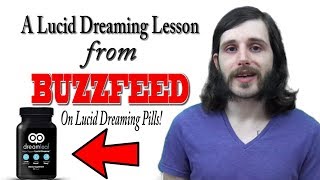 Buzzfeed's Valuable Lucid Dreaming Lesson