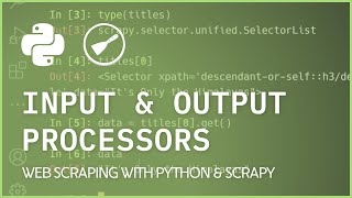Scrapy Item Input & Output Processors