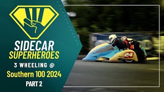 SIDECAR SUPERHEROES 🦸‍♂️ Episode 2: 3 Wheeling at the Southern 100 2024 🇮🇲 part 2 - Race 1