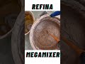 the refina meganixer is a beast