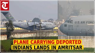 C-17 plane carrying 30 Punjabis among 104 deported Indians lands in Amritsar