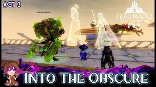 GW2 Secrets of the Obscure - 8. Into the Obscure