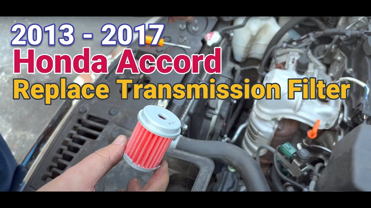 Honda Accord Transmission Filter Change