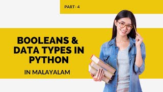 Booleans & Data Types In Python | Python Tutorial In Malayalam | Python Full Stack Development