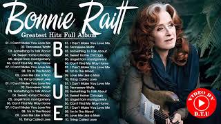 Bonnie Raitt Best Songs - Bonnie Raitt Greatest Hits Full Album - Bonnie Raitt Blue Songs 2021