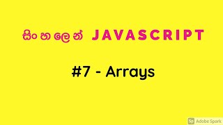 Javascript Sinhala tutorial - Arrays