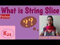 Slicing in Python string | Operation on string slicing