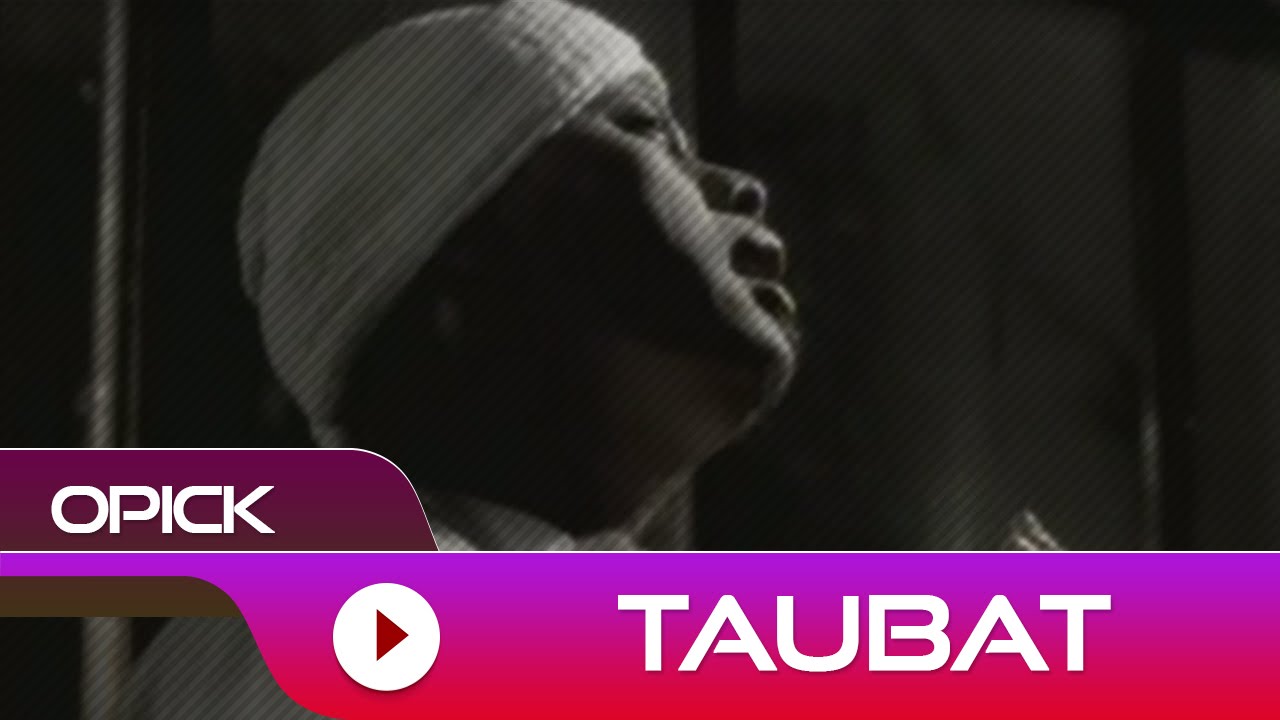 Opick - Taubat | Official Music Video Opick - Taubat | Official Music Video