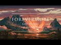 Last Heroes - Forevermore (feat. Isaac Warburton) | Ophelia Records