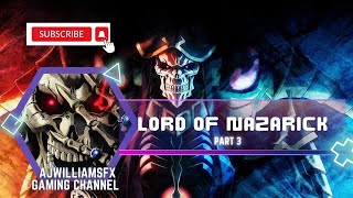 Lord Of Nazarick - Overlord - Part 3