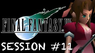 Twitch: Final Fantasy VII - Session 11