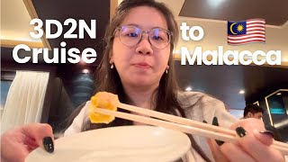 3D2N Cruise to Malacca | Genting Dream Cruise