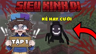 MINECRAFT SINH TỒN SIÊU KINH DỊ | TẬP 1 | BẢN MOD NÀY CÒN KINH DỊ HƠN CẢ FROM THE FOG 😱