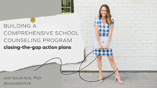 Closing-the-Gap Action Plans in Comprehensive School Counseling Programs