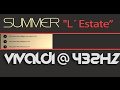 SUMMER - L' ESTATE ☯ VIVALDI 432Hz ☯ [Classical Music @ 432Hz ]