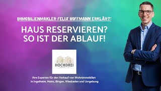 🏡Kaufzusage und Reservierung - So ist der Ablauf🏡