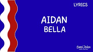 LYRICS - LIRIKA | AIDAN - BELLA | MALTA EUROVISION 2026