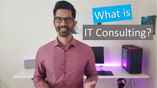 What is IT consulting