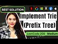 Implement Trie (Prefix Tree)  - LeetCode 202 - Python