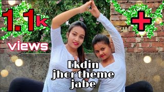 #Ekdin jhor theme jabe [[Saheli Dance Accademy]]